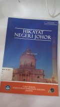 Hikayat Negeri Johor . Penulis : Mu'jizah