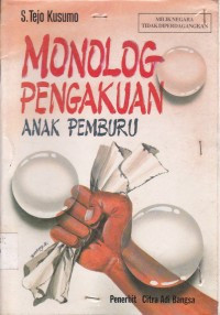 Image of Monolog: Pengakuan Anaka Pemburu
