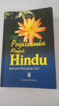 Perjalananku Menjadi Hindu ( Sebuah pencarian diri )